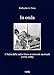 Seller image for In Onda: L'Italia Dalle Radio Libere AI Network Nazionali (1970-1990) (I Libri Di Viella) (Italian Edition) by Doro, Raffaello A [Paperback ] for sale by booksXpress