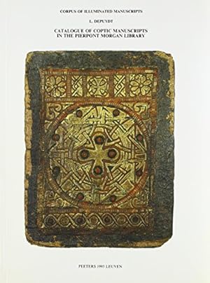 Seller image for Catalogue of Coptic Manuscripts in the Pierpont Morgan Library Oriental Series 2 (Corpus of Illuminated Manuscripts) by Depuydt, L [Paperback ] for sale by booksXpress