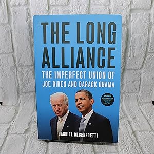 The Long Alliance: The Imperfect Union of Joe Biden and Barack Obama (ARC)