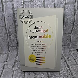 Seller image for Imaginable: How to See the Future Coming and Feel Ready for Anything?Even Things That Seem Impossible Today (ARC) for sale by For the Love of Used Books