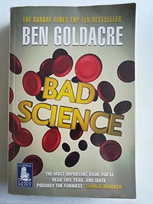 Seller image for Bad Science (LARGE PRINT) for sale by WeBuyBooks