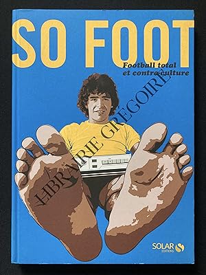 SO FOOT-2010-FOOTBALL TOTAL ET CONTRE-CULTURE