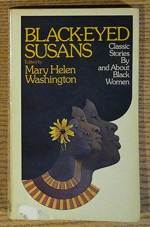 Seller image for Black-Eyed Susans: Classic Stories by and About Black Women for sale by Pistil Books Online, IOBA