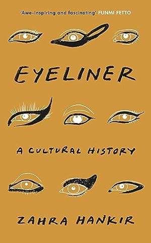 Seller image for Eyeliner: A Cultural History for sale by WeBuyBooks