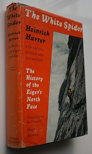 The White Spider. The History of the Eiger's North Face. 1965 Revised & Enlarged Edition.