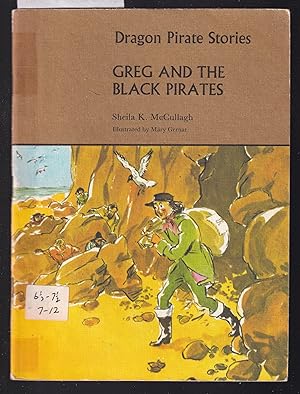 Dragon Pirate Stories : Greg and the Black Pirates : Book B1