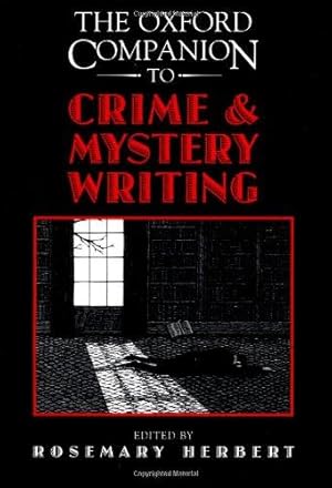 Bild des Verkufers fr The Oxford Companion to Crime and Mystery Writing zum Verkauf von WeBuyBooks