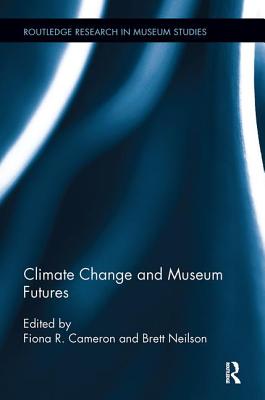 Image du vendeur pour Climate Change and Museum Futures (Paperback or Softback) mis en vente par BargainBookStores