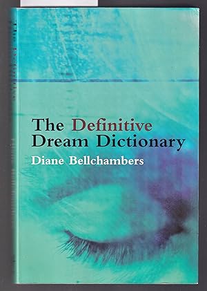 Seller image for The Definitive Dream Dictionary for sale by Laura Books