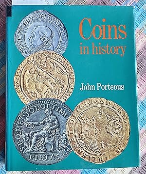 Coins in History - A Survey of Coinage from the Reform of Diocletian to the Latin Monetary Union