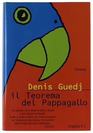 Imagen del vendedor de IL TEOREMA DEL PAPPAGALLO. Romanzo [volume nuovo]: a la venta por Bergoglio Libri d'Epoca