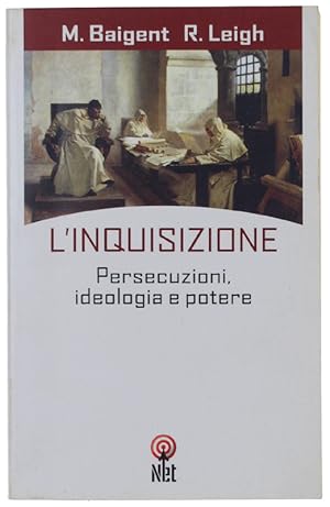 Seller image for L'INQUISIZIONE. Persecuzioni, ideologia e potere.: for sale by Bergoglio Libri d'Epoca