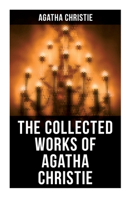 Seller image for The Collected Works of Agatha Christie: The Mysterious Affair at Styles, The Secret Adversary, The Murder on the Links, The Cornish Mystery, Hercule P (Paperback or Softback) for sale by BargainBookStores