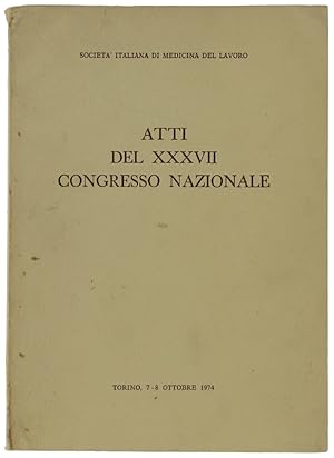 ATTI DEL XXXVII CONGRESSO NAZIONALE. Torino 7-8 ottobre 1974:
