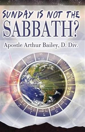 Bild des Verkufers fr Sunday Is Not the Sabbath? zum Verkauf von GreatBookPrices