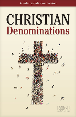 Seller image for Christian Denominations: A Side-By-Side Comparison (Paperback or Softback) for sale by BargainBookStores