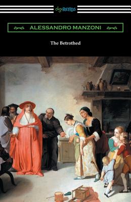 Image du vendeur pour The Betrothed: (I Promessi Sposi) (Paperback or Softback) mis en vente par BargainBookStores