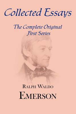 Seller image for Collected Essays: Complete Original First Series (Paperback or Softback) for sale by BargainBookStores