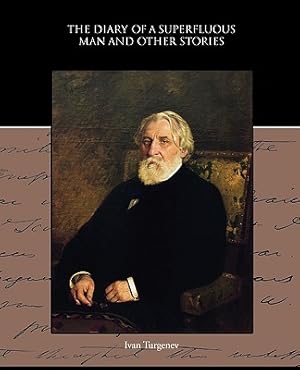 Seller image for The Diary of a Superfluous Man and Other Stories (Paperback or Softback) for sale by BargainBookStores