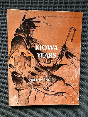 Kiowa Years; A Study in Cu;lture Impact