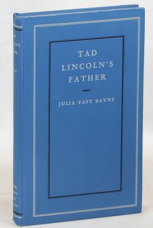 Bild des Verkufers fr Tad Lincoln's Father zum Verkauf von Evening Star Books, ABAA/ILAB