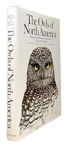 The Owls of North America (North of Mexico): All the Species and Subspecies Illustrated in Color ...