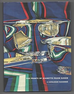 Seller image for The Prints of Jeanette Pasin Sloan: A Catalogue Raisonne for sale by Jeff Hirsch Books, ABAA