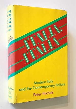 Italia, Italia Modern Italy and the Contemporary Italians