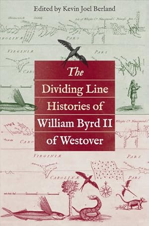 Seller image for Dividing Line Histories of William Byrd II of Westover for sale by GreatBookPricesUK