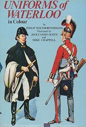 Seller image for Uniforms of Waterloo in Colour, 16-18 June 1815 (Colour S.) for sale by WeBuyBooks