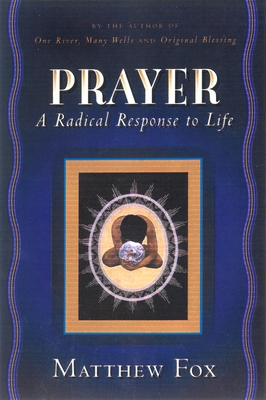 Seller image for Prayer: A Radical Response to Life (Paperback or Softback) for sale by BargainBookStores