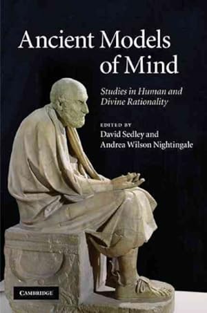 Image du vendeur pour Ancient Models of Mind : Studies in Human and Divine Rationality mis en vente par GreatBookPricesUK
