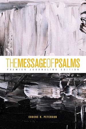 Seller image for Message of Psalms : Premier Journaling Edition for sale by GreatBookPrices