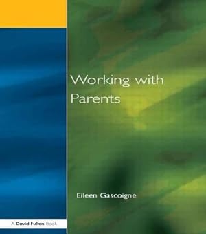 Seller image for Working with Parents: As Partners in Special Educational Needs (Paperback or Softback) for sale by BargainBookStores