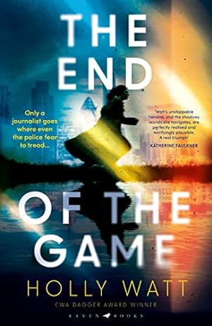 Seller image for The End of the Game: a 'fierce, obsessive and brilliant' heroine for our times (A Casey Benedict Investigation) for sale by WeBuyBooks