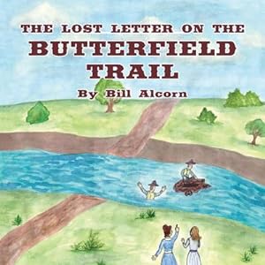 Bild des Verkufers fr The Lost Letter on the Butterfield Trail (Paperback or Softback) zum Verkauf von BargainBookStores