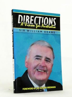 Immagine del venditore per Directions: A Vision for Australia venduto da Adelaide Booksellers
