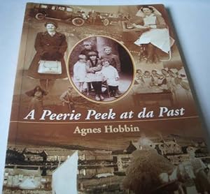 Seller image for A Peerie Peek at Da Past for sale by WeBuyBooks