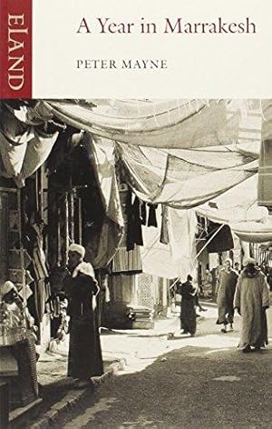 Seller image for A Year in Marrakesh for sale by WeBuyBooks