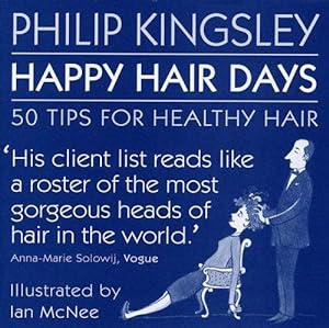Bild des Verkufers fr Happy Hair Days: 50 Tips for Healthy Hair zum Verkauf von WeBuyBooks