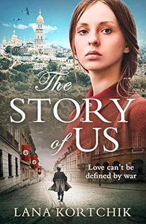 Bild des Verkufers fr THE STORY OF US [notUS, notCA]: For fans of epic historical fiction comes this tale of family and love in the face of war zum Verkauf von WeBuyBooks
