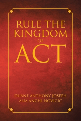 Imagen del vendedor de Rule the Kingdom of ACT (Paperback or Softback) a la venta por BargainBookStores