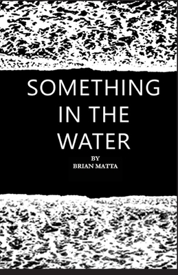 Seller image for Something in the Water (Paperback or Softback) for sale by BargainBookStores