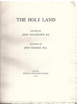 Bild des Verkufers fr The Holy Land - Painted by John Fulleylove, Described By John Kelman zum Verkauf von BookStore Jerusalem