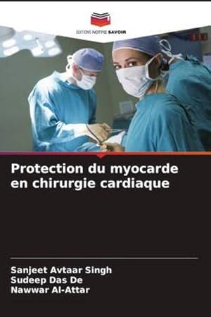 Seller image for Protection du myocarde en chirurgie cardiaque for sale by AHA-BUCH GmbH