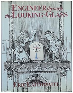 Bild des Verkufers fr Engineering Through the Looking - Glass zum Verkauf von Mr Pickwick's Fine Old Books