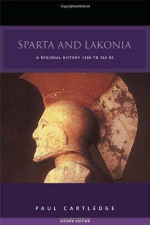 Immagine del venditore per Sparta and Lakonia: A Regional History 1300-362 BC venduto da WeBuyBooks