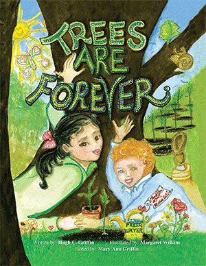 Imagen del vendedor de Trees Are Forever a la venta por GreatBookPrices