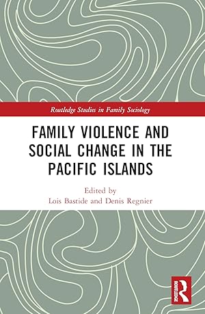 Seller image for Family Violence and Social Change in the Pacific Islands for sale by moluna