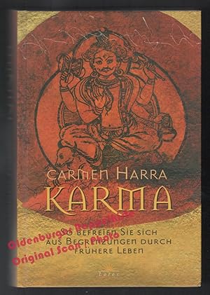 Seller image for Karma: So befreien Sie sich aus Begrenzungen durch frhere Leben - Harra, Carmen for sale by Oldenburger Rappelkiste